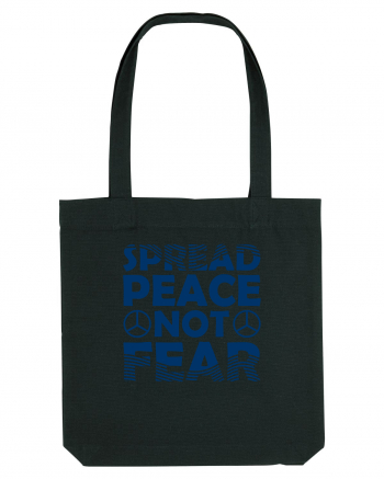 Spread Peace Not Fear Black