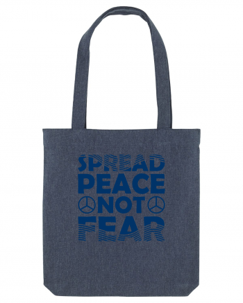 Spread Peace Not Fear Midnight Blue