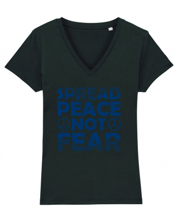 Spread Peace Not Fear Black