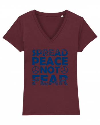 Spread Peace Not Fear Burgundy