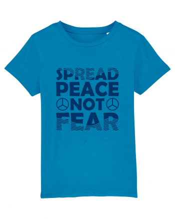 Spread Peace Not Fear Azur