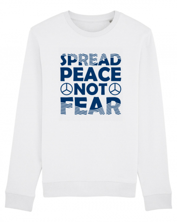 Spread Peace Not Fear White