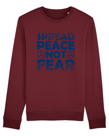 Spread Peace Not Fear Burgundy