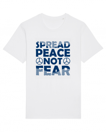 Spread Peace Not Fear White