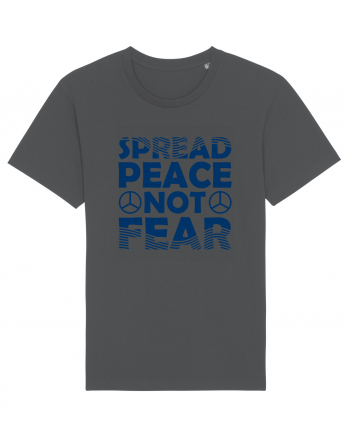 Spread Peace Not Fear Anthracite