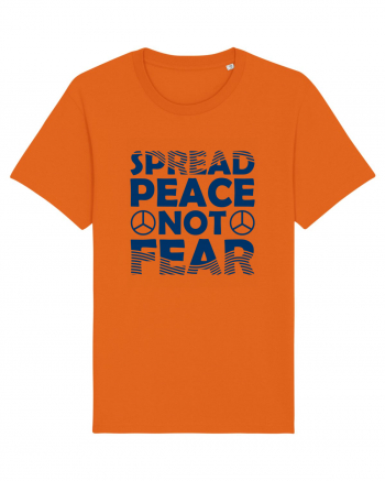 Spread Peace Not Fear Bright Orange