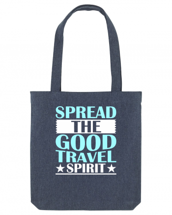 Spread The Good Travel Spirit Midnight Blue