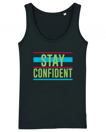 Stay Confident Black