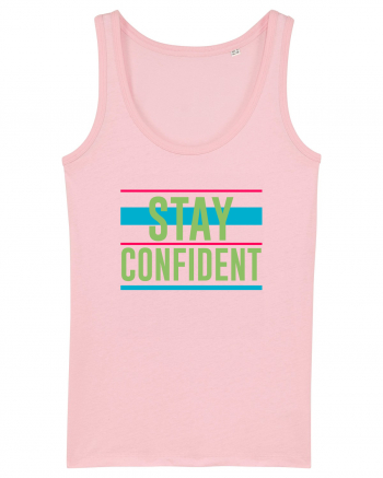 Stay Confident Cotton Pink