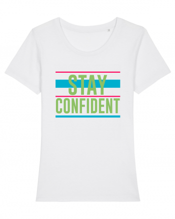 Stay Confident White