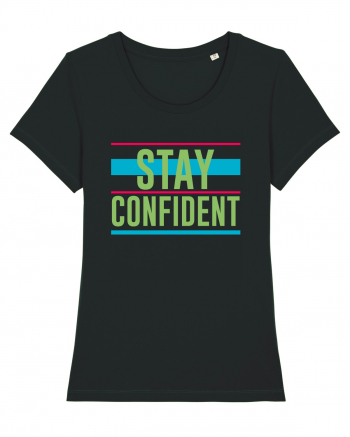 Stay Confident Black