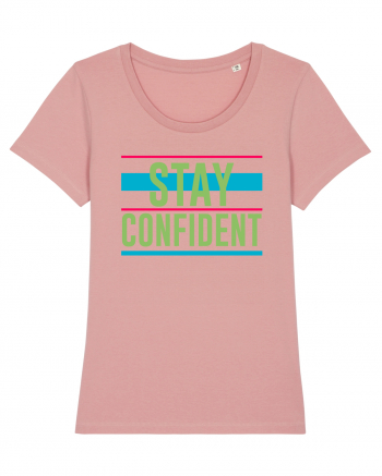 Stay Confident Canyon Pink