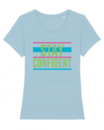 Stay Confident Sky Blue