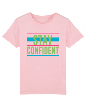 Stay Confident Cotton Pink