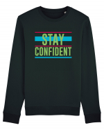 Stay Confident Bluză mânecă lungă Unisex Rise