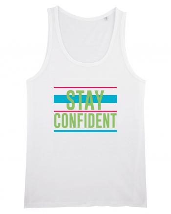 Stay Confident White