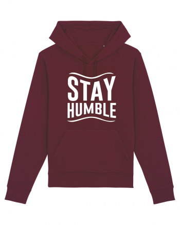 Stay Humble Burgundy