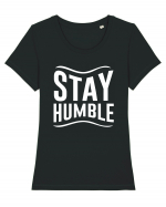 Stay Humble Tricou mânecă scurtă guler larg fitted Damă Expresser