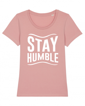 Stay Humble Canyon Pink