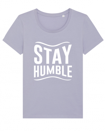 Stay Humble Lavender