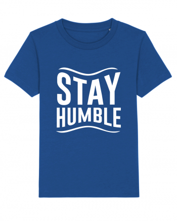 Stay Humble Majorelle Blue