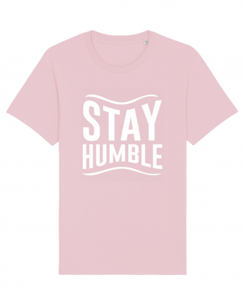 Stay Humble Cotton Pink