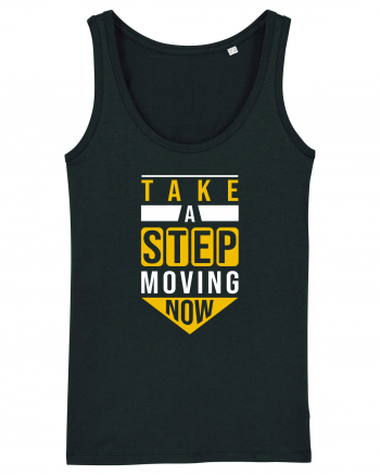 Take A Step Moving Now Black