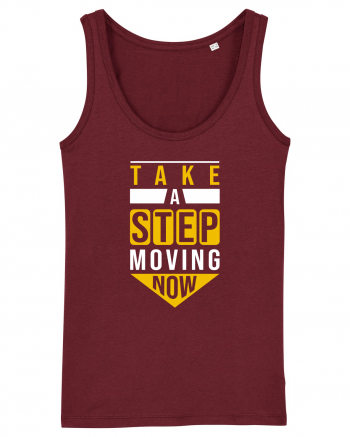 Take A Step Moving Now Burgundy