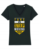 Take A Step Moving Now Tricou mânecă scurtă guler V Damă Evoker