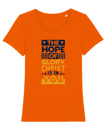 The Hope Of Glory Christ Is In You Bright Orange