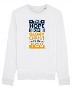 The Hope Of Glory Christ Is In You Bluză mânecă lungă Unisex Rise