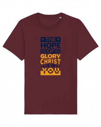 The Hope Of Glory Christ Is In You Burgundy