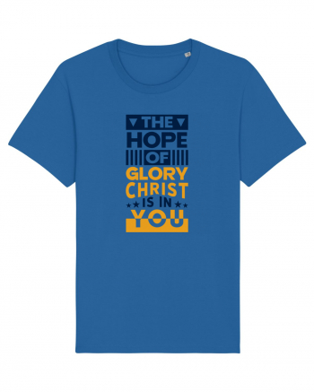 The Hope Of Glory Christ Is In You Royal Blue