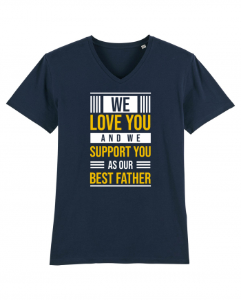 We Love You And We Support You As Our Best Father French Navy