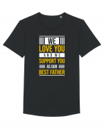 We Love You And We Support You As Our Best Father Tricou mânecă scurtă guler larg Bărbat Skater