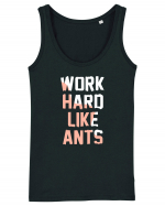 Work Hard Like Ants Maiou Damă Dreamer