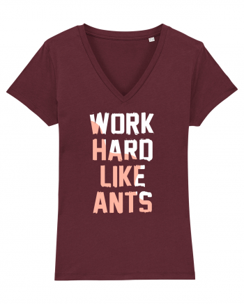 Work Hard Like Ants Burgundy