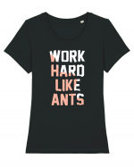 Work Hard Like Ants Tricou mânecă scurtă guler larg fitted Damă Expresser