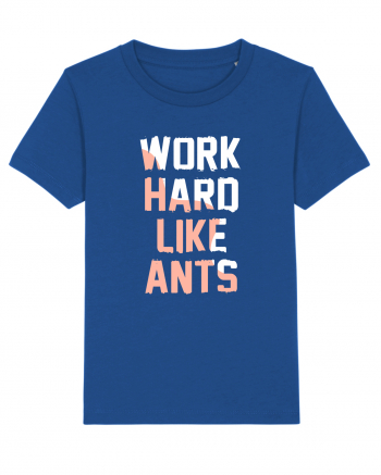 Work Hard Like Ants Majorelle Blue