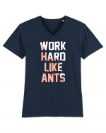 Work Hard Like Ants Tricou mânecă scurtă guler V Bărbat Presenter