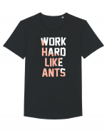 Work Hard Like Ants Tricou mânecă scurtă guler larg Bărbat Skater