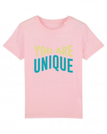 You Are Unique Cotton Pink