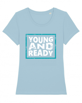 Young And Ready Sky Blue