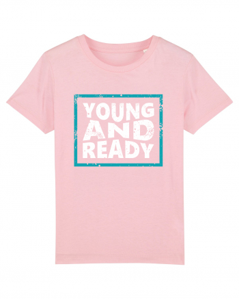 Young And Ready Cotton Pink