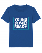 Young And Ready Tricou mânecă scurtă  Copii Mini Creator