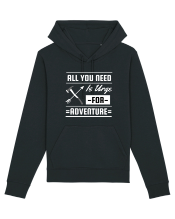 All You Need is an Urge for Adventure Black
