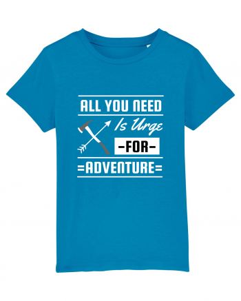 All You Need is an Urge for Adventure Azur