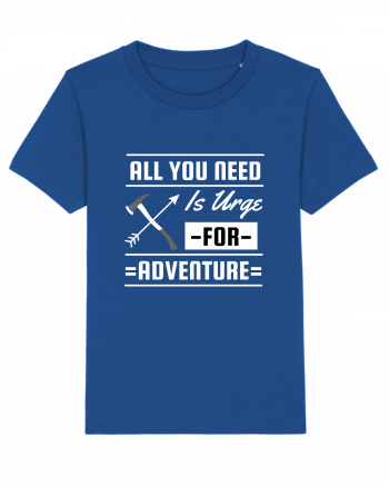 All You Need is an Urge for Adventure Majorelle Blue