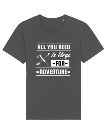 All You Need is an Urge for Adventure Anthracite