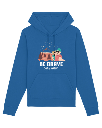 Be Brave Stay Wild Royal Blue